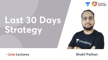 Last 30 Days Strategy | GATE 2022 | Shakil Pathan