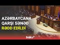 Ermənistan Parlamenti qanun layihəsini dəstəkləmədi