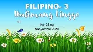 FILIPINO 3 WEEK 5 - Mga Elemento ng Kuwento at Magagalang na Pananalita
