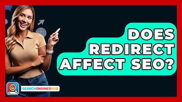 Does Redirect Affect SEO? - SearchEnginesHub.com