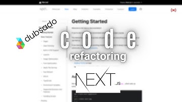 Refactoring NextJs - Uplevel your React!