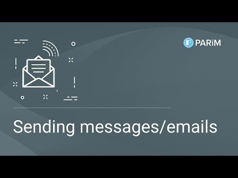 How to Send Messages/Emails on PARiM Software