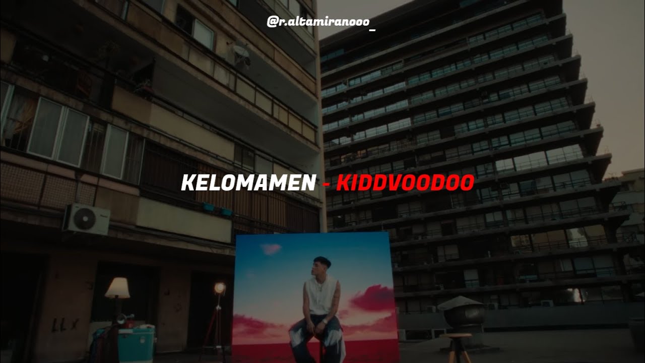 KELOMAMEN - KIDDVOODOO (Letra - Lyrcs)