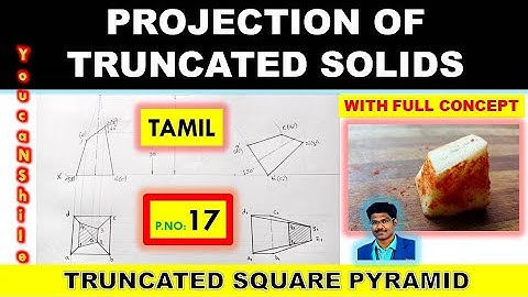 #Projectionofsolids | P.No 17 | Tamil | Truncated Square Pyramid Edge resting  | EG #Pravinkumar