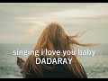 DADARAY - singing i love you baby /【歌詞付き】カバー