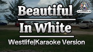 Beautiful In White-Westlife|Karaoke Version