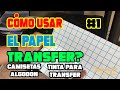 😱 PAPEL TRANSFER PARA PRENDAS OSCURAS DE ALGODÓN! Curso completo de transfer - Clase #1