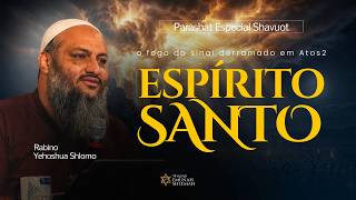 O FOGO DO SINAI DERRAMADO EM ATOS DOIS | RECEBIMENTO DO SHABAT | AO VIVO 5786
