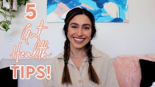 5 Food Tips to Improve Gut Health: Have Better Digestion and A Healthy Microbiome