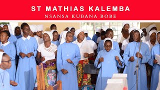 Nsansa Kubana Bobe - St Mathias Kalemba [Siavonga]