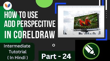 How to Use Add Perspective In CorelDraw | Image Ko Hoarding Me Set Kaise Kare | CorelDraw Tutorials