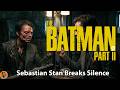The Batman Part 2 Sebastian Stan Breaks His Silence On DC Debut