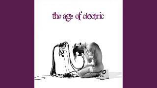 Watch Age Of Electric Epitaph video