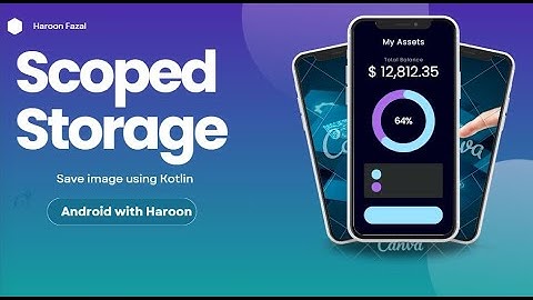 Save images in Android 15 (Scoped Storage) Tutorial Kotlin Android Studio