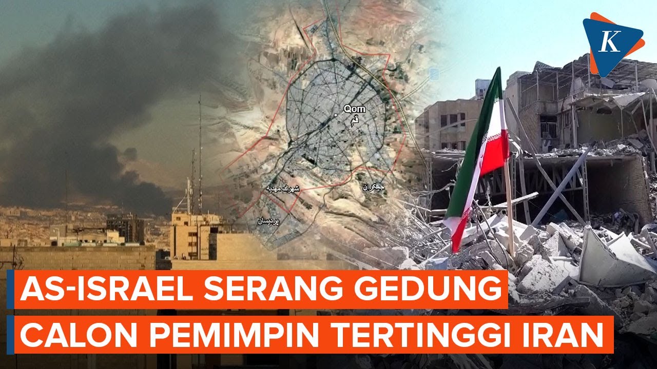 Israel-AS Serang Gedung Calon Pemimpin Tertinggi Iran di Qom
