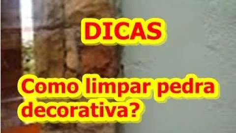 Como limpar pedras decorativas de parede?