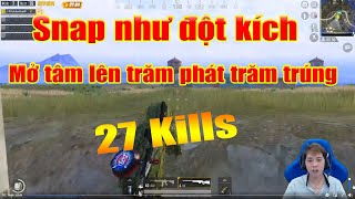 🔫Nam Blue[Pubg Mobile] Snap như đột kích - Mở tâm lên trăm phát trăm trúng - 27 Kills