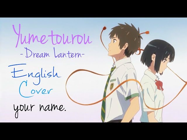 ENGLISH Dream Lantern Your Name. (Akane Sasu Sora) class=