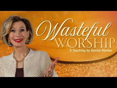Wasteful Worship