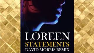 Loreen - Statements - David Morris Remix - [Bonus Track]