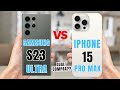 SAMSUNG S23 ULTRA 5G VS IPHONE 15 PRO MAX 5G COMPARATIVO, QUAL COMPRAR ? 📱 @canaldwn