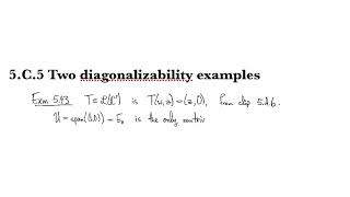 5.C.5 Two diagonalizability examples