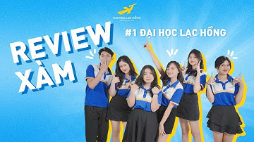 Review xàm Đại học Lạc Hồng