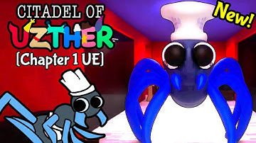 Citadel of Uzther [Chapter 1 UE] : mascot gameplay walkthrough