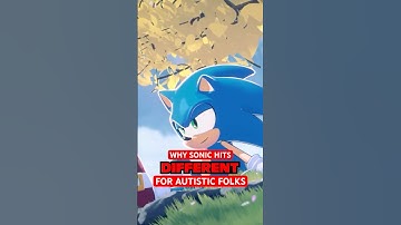 5 Reasons Autistic People LOVE Sonic!