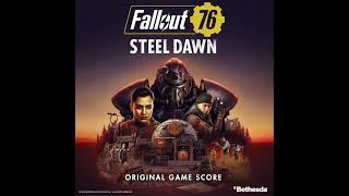 Fallout 76 Steel Dawn Original Game Score: Darkness into Light