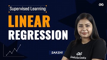 Supervised Learning - Linear Regression | Machine Learning Series | GATE 2025 | GeeksforGeeks