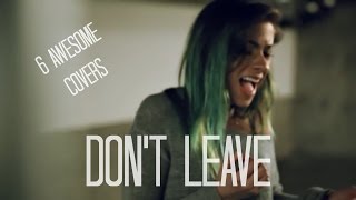 Who Sang It Better: Don't Leave - Snakehips & MØ | 6 Awesome Covers