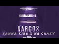 Samma king ft mr crazy narcos 2021