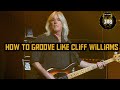 How to groove like Cliff Williams