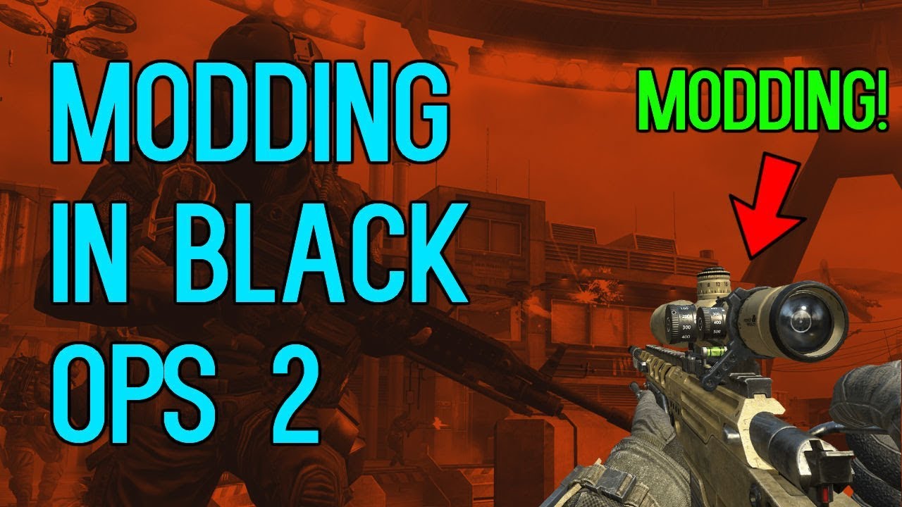 Bo2 Shit Engine Mod So I modded Black ops 2...(Bo2 Funny Moments) - YouTube