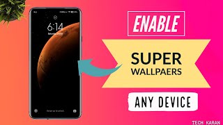 How to get Super Wallpapers on Any Android Device? [No Root] screenshot 3