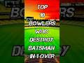 Top 10 Bowlers Who Destroy Batsman In 1 Over 🔥😱 || #shorts #top