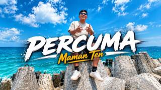 Maman Ten  - Percuma Official Music Video)