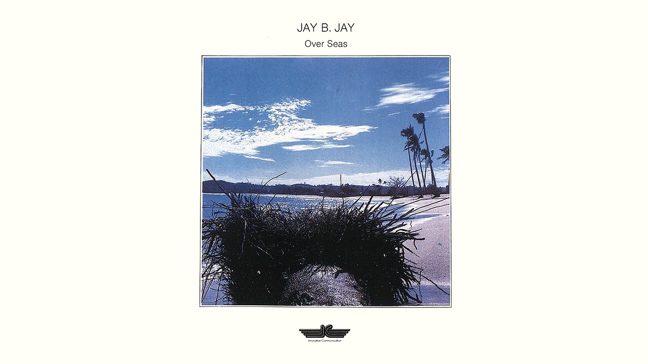 Jay B.Jay - Over Seas, 1988