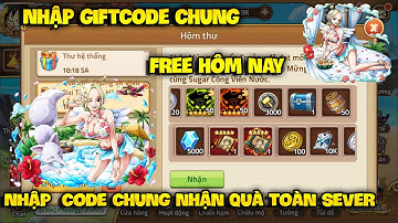 Cập Nhật Giftcode Chung Huyền Thoại Hải Tặc Mới Nhất - Nhập Code Chung Sự Kiện Toàn Sever Hôm Nay