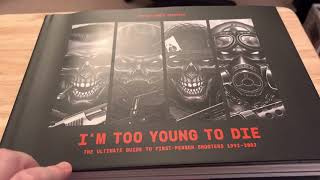 Geek Loot Spotlight - I'm Too Young to Die: The Ultimate Guide to First Person Shooters 1992-2002