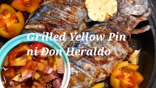 Grilled Yellow Pin ni Don Heraldo | Jelord Channel #lutongbahay #foodrecipe #chefathome #foodgasm Grilled Yellow Pin ni Don Heraldo | Jelord Channel #lutongbahay #foodrecipe #chefathome #foodgasm