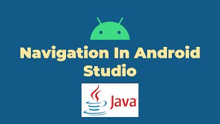 Navigation from one activity to another activity - Android Studio (Java)