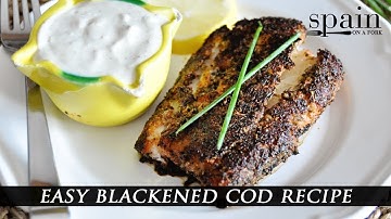 How to Make BLACKENED COD: with Garlic Yogurt Aioli