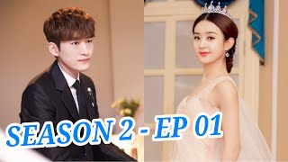 Boss and Me Season 2 - Ep 01 | Zhao Li Ying WEDDING AGAIN Zhang Han, Released date & | Wiki Drama