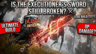 Is The Executioner’s Sword STILL Broken? ⚔️ (Live Build Test) (Day 2)