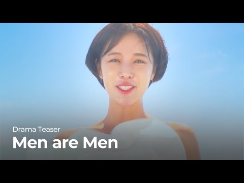 (Teaser Ver.<strong>1</strong>) <strong>Men</strong> are <strong>Men</strong> | KBS WORLD TV