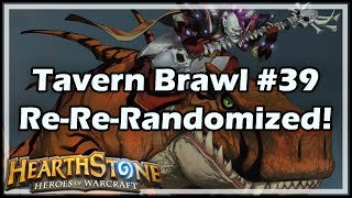 [Hearthstone] Tavern Brawl #39: Re-Re-Randomized!