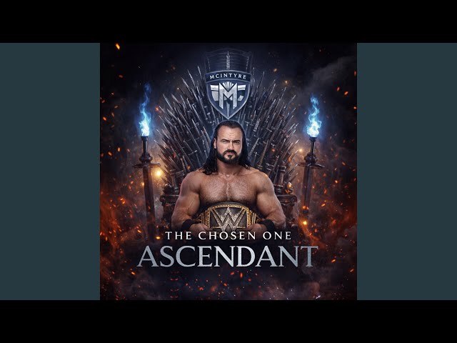 WWE: Drew McIntyre (The Chosen One Ascendant )