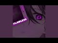 Flawless (Slowed)